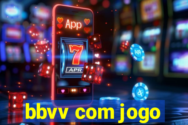 bbvv com jogo